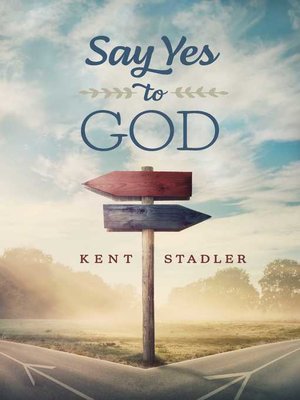 cover image of Say Yes to God